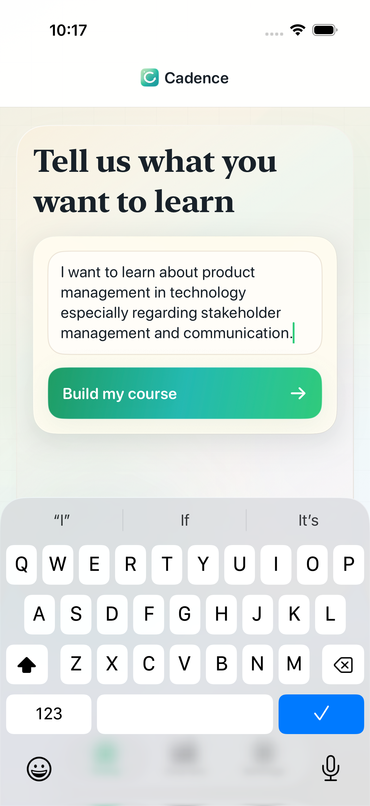 Cadence topic input screen with a typed learning goal.
